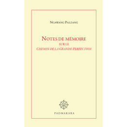 Notes de mémoire sur le Chemin de la Grande Perfection