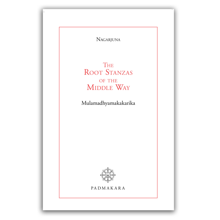 The Root Stanzas on the middle way