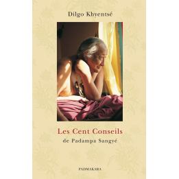 Les Cent conseils de Padampa Sangyé