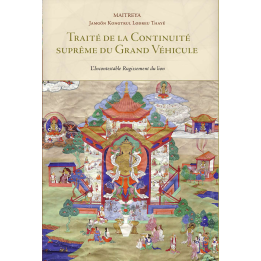 Traité de la continuité suprême du Grand Véhicule - Uttaratanta-sastra - L'Incontestable Rugissement du lion