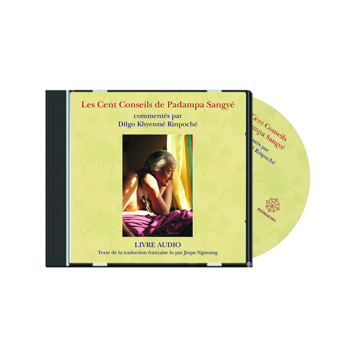 Cent Conseils de Padampa Sangyé — livre audio