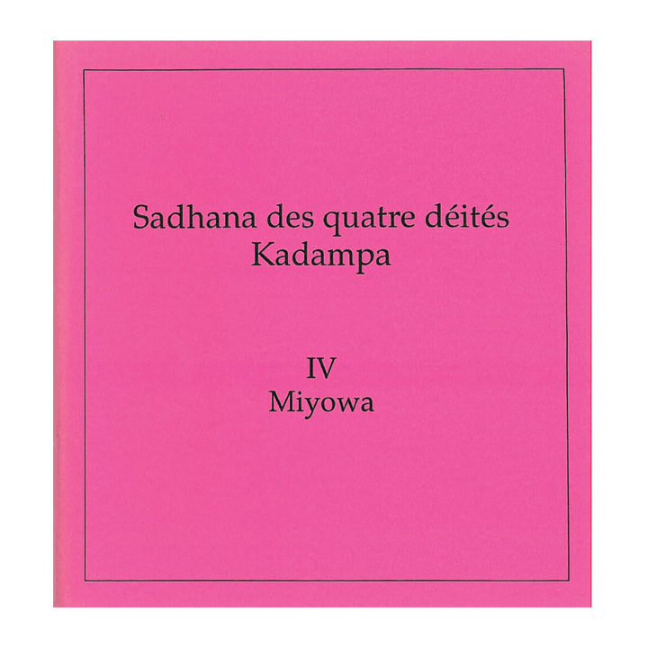 Quatre Kadampas: Miyowa