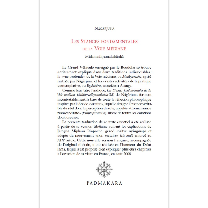 Les Stances fondamentales de la Voie médiane - Mûlamadhyamakakârikâ
