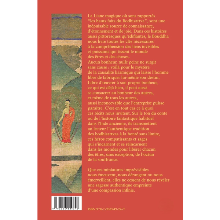 La Liane magique, les haut faits du bodhisattva