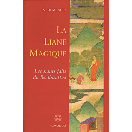 La Liane magique, les haut faits du bodhisattva