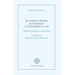 Le Puissant remède qui éradique l'attachement au soi (ebook - pdf)